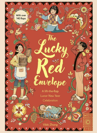 Cover image for 9780711285910 - The Lucky Red Envelope: A lift-the-flap Lunar New Year Celebration