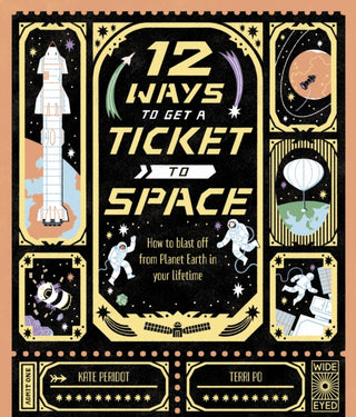 Supplemental image for 9780711286368 - 12 Ways to Get a Ticket to Space