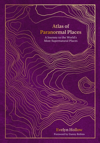Cover image for 9780711287969 - Atlas of Paranormal Places