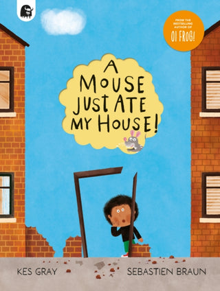Cover image for 9780711288034 - A Mouse Just Ate My House!