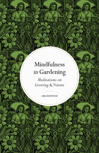 Supplemental image for 9780711288171 - Mindfulness in Gardening