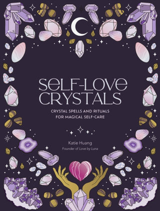 Cover image for 9780711290792 - Self-Love Crystals