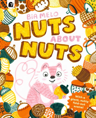 Cover image for 9780711292369 - Nuts About Nuts