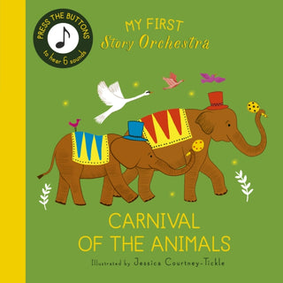 Cover image for 9780711292444 - My First Story Orchestra: Carnival of the Animals