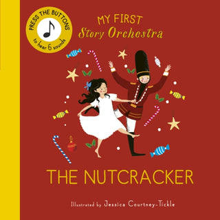 Cover image for 9780711295506 - My First Story Orchestra: The Nutcracker