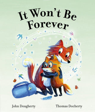 Cover image for 9780711296640 - It Won't Be Forever