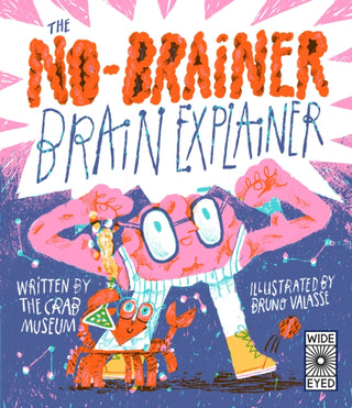 Cover image for 9780711297661 - The No-Brainer Brain Explainer