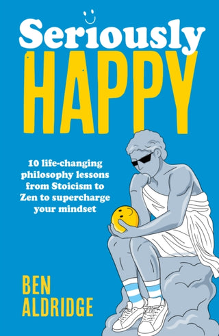 Cover image for 9780711297791 - Seriously HAPPY