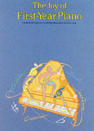 Cover image for 9780711901230 - The Joy of First-Year Piano