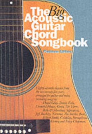 Cover image for 9780711986534 - The Big Acoustic Guitar Chord Songbook Platinum Ed