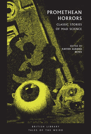 Cover image for 9780712353557 - Promethean Horrors