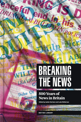 Cover image for 9780712354417 - Breaking the News
