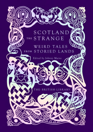 Supplemental image for 9780712354547 - Scotland the Strange