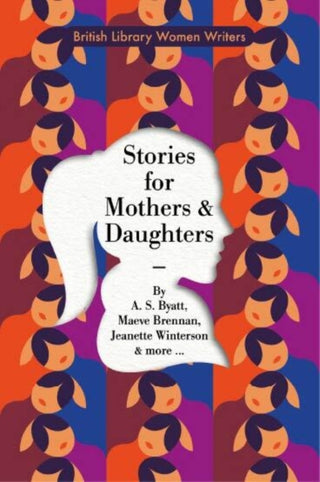 Cover image for 9780712355377 - Stories for Mothers and Daughters