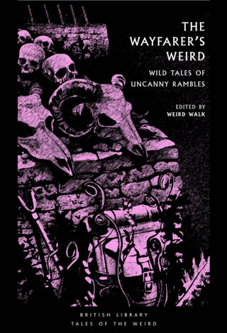 Cover image for 9780712355483 - The Wayfarer's Weird