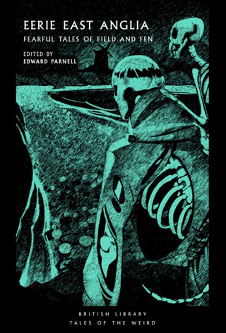 Cover image for 9780712355711 - Eerie East Anglia