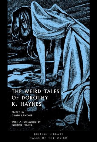 Supplemental image for 9780712355766 - The Weird Tales of Dorothy K. Haynes