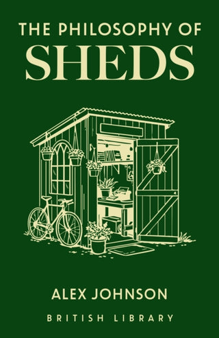 Cover image for 9780712355841 - The Philosophy of Sheds