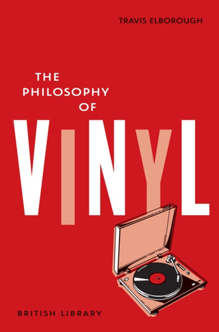 Cover image for 9780712369800 - The Philosophy of Vinyl
