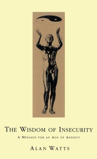 Cover image for 9780712695886 - Wisdom Of Insecurity