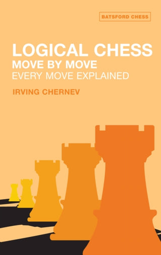 Cover image for 9780713484649 - Logical Chess : Move By Move