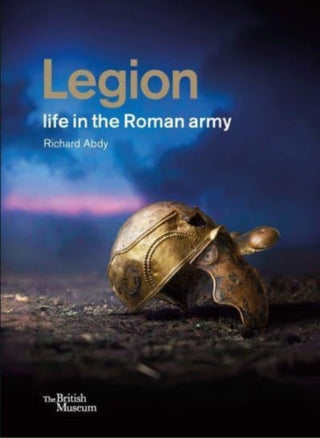 Cover image for 9780714122939 - Legion: life in the Roman army