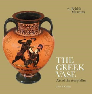 Cover image for 9780714122953 - The Greek Vase: Art of the storyteller