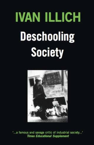 Cover image for 9780714508795 - Deschooling Society