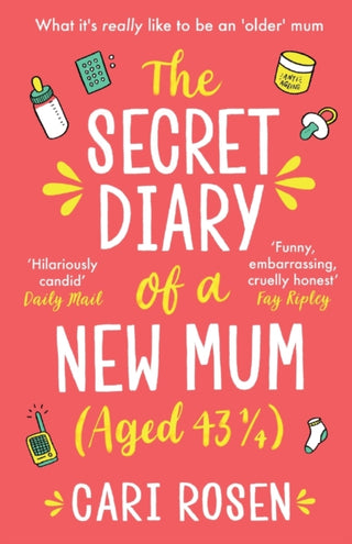Cover image for 9780715653609 - The Secret Diary of a New Mum (aged 43 1/4)