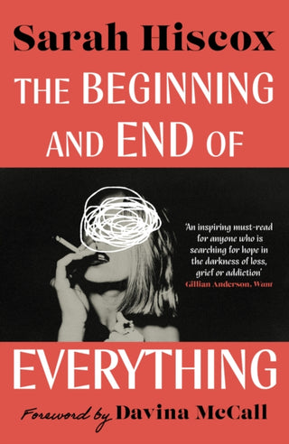 Cover image for 9780715656761 - The Beginning and End of Everything: with a foreword by Davina McCall