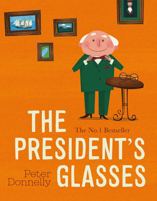 Cover image for 9780717175406 - The President's Glasses