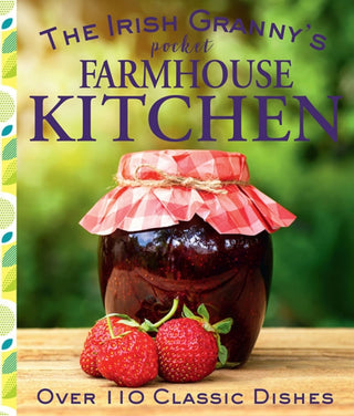 Cover image for 9780717179435 - The Irish Granny's Pocket Farmhouse Kitchen