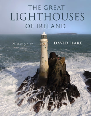 Cover image for 9780717195251 - The Great Lighthouses of Ireland