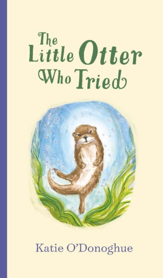 Cover image for 9780717196036 - The Little Otter Who Tried