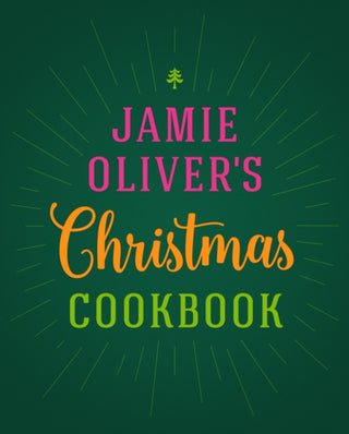 Cover image for 9780718183653 - Jamie Oliver's Christmas Cookbook