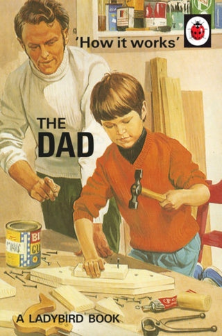Cover image for 9780718184261 - How it Works: The Dad
