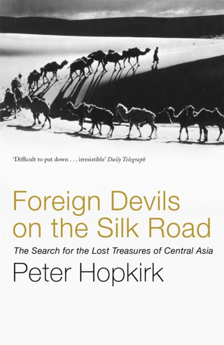 Cover image for 9780719564482 - Foreign Devils on the Silk Road