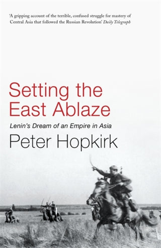 Cover image for 9780719564505 - Setting the East Ablaze