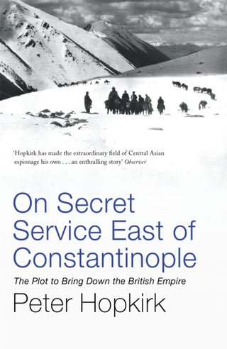 Cover image for 9780719564512 - On Secret Service East of Constantinople