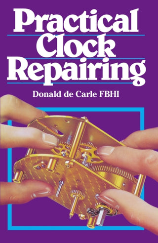 Cover image for 9780719800009 - Practical Clock Repairing