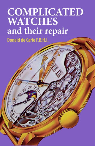 Cover image for 9780719800900 - Complicated Watches and Their Repair