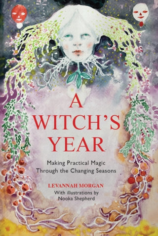 Cover image for 9780719831676 - A Witch’s Year