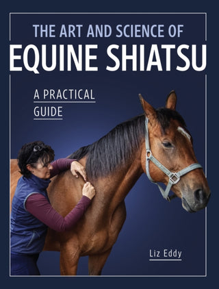 Cover image for 9780719835056 - The Art and Science of Equine Shiatsu