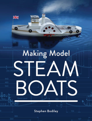 Cover image for 9780719841316 - Making Model Steam Boats