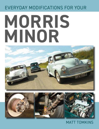 Cover image for 9780719841972 - Everyday Modifications For Your Morris Minor