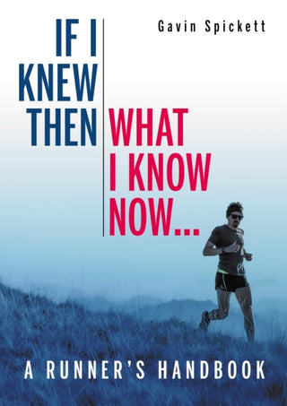 Supplemental image for 9780719842917 - If I Knew Then What I Know Now...