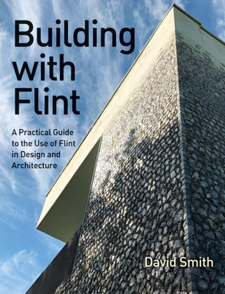 Cover image for 9780719843228 - Building With Flint