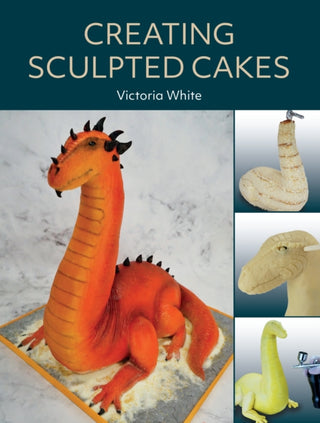 Cover image for 9780719843303 - Creating Sculpted Cakes