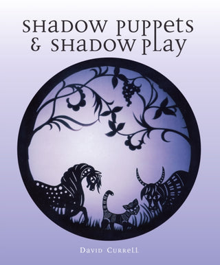 Cover image for 9780719843815 - Shadow Puppets and Shadow Play