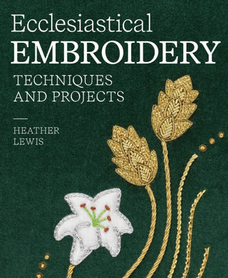 Cover image for 9780719844263 - Ecclesiastical Embroidery
